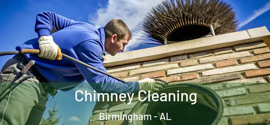 Chimney Cleaning Birmingham - AL